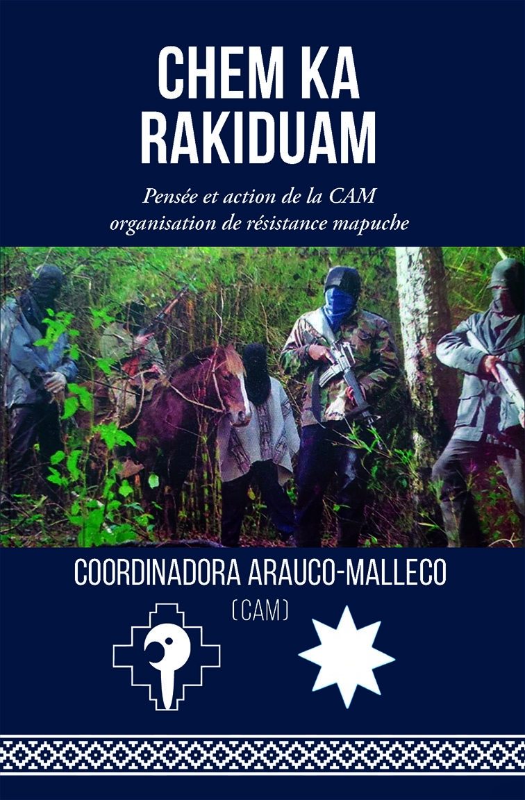 Rencontre autour de la lutte des Mapuches : présentation du livre "Chem ka Rakiduam"